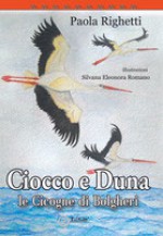 CIOCCO E DUNA - Le cicogne di Bolgheri